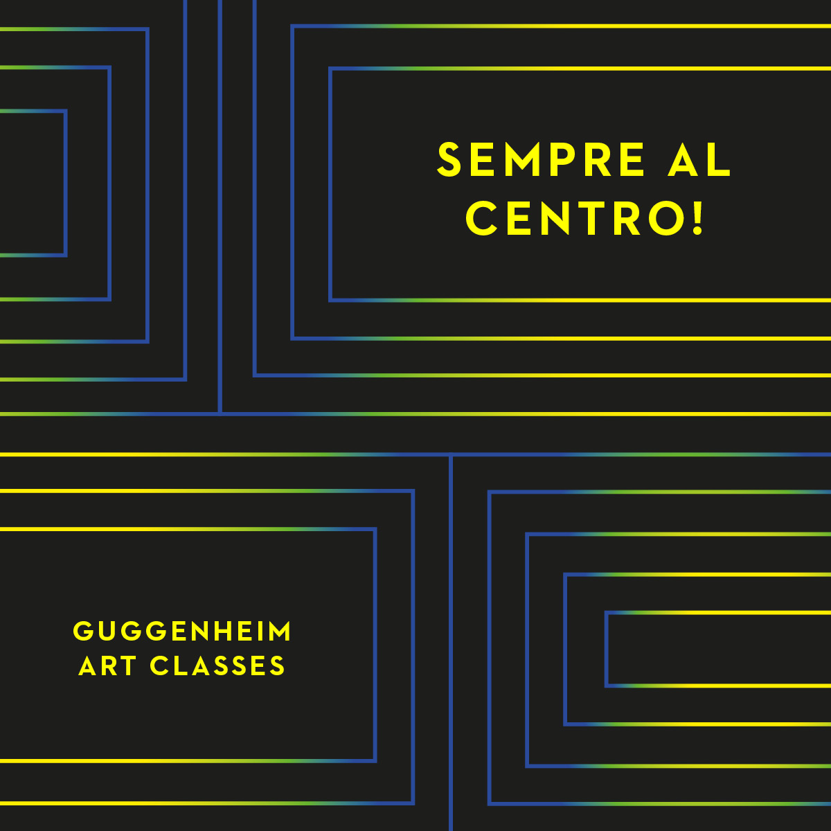 Guggenheim-Art-ClassesSempre-al-centro